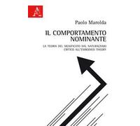 Il comportamento nominante. La teoria del significato dal naturalismo critico all'embodied theory