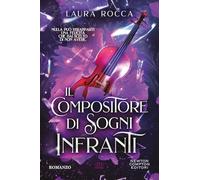 Il compositore di sogni infranti