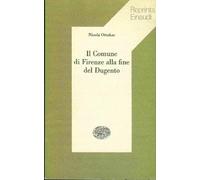 IL COMUNE DI FIRENZE ALLA FINE DEL DUGENTO.