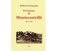 Il comune di Montecastrille, 1919-1946