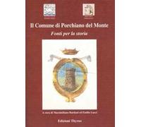 Il Comune di Porchiano del Monte. Fonti per la storia