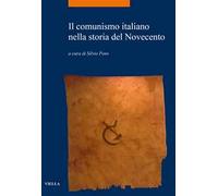 Il comunismo italiano nella storia del Novecento