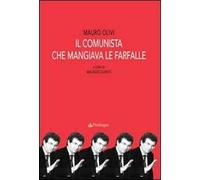 Il comunista che mangiava le farfalle