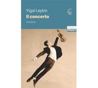 Il concerto - Leykin Yigal