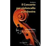 Il concerto per violoncello e orchestra