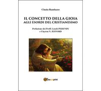 Il concetto della gioia agli esordi del Cristianesimo di Cinzia Randazzo, 2015