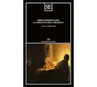 Libri Kierkegaard Søren - Il Concetto Dell'angoscia