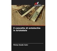 Il concetto di entelechia in Aristotele