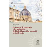 Il concetto di entropatia e la costituzione dell'individuo e della comunità in Edith Stein
