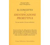 Il concetto di identificazione proiettiva. La sua nascita e la sua evoluzi...