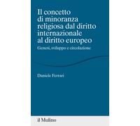 Il concetto di minoranza religiosa dal diritto internazionale al diritto e...