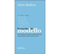 Il concetto di modello. Introduzione ad una epistemologia materialistica della matematica
