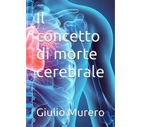 Il concetto di morte cerebrale