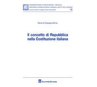 Il concetto di Repubblica nella Costituzione italiana