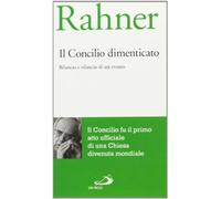 Il concilio dimenticato. Bilancio e rilancio di un evento