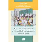 Il Concilio Lateranense IV a 800 anni dalla sua celebrazione. Una rilettura teologica