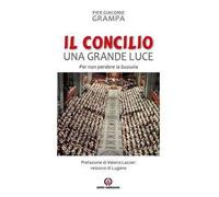 Il Concilio una grande luce. Per non perdere la bussola
