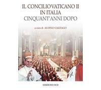 Il Concilio Vaticano II in Italia cinquant'anni dopo