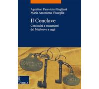 Conclave. Continuità E Mutamenti Dal Medioevo A Oggi