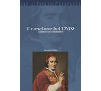 Il Conclave del 1769. Clemente XIV e i Passionisti