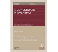 CONCORDATO PREVENTIVO. CASI E SOLUZIONI SULLE QUESTIONI PIU' CONTROVERSE, PRIMA