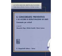 Il concordato preventivo e gli accordi di ristruttarazione dei debiti. Commento per articoli