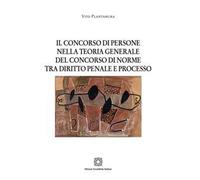 Concorso di persone nella teoria generale del concorso di norme