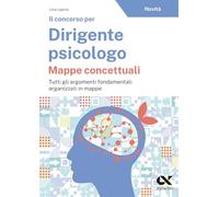 Il concorso per dirigente psicologo. Mappe concettuali