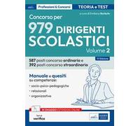 Il Concorso per dirigente scolastico. Competenze socio-psico-pedagogiche, relazionali e organizzative del DS. Con espansione online. Vol. 2