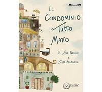 Il condominio tutto matto