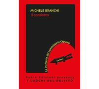 Il condotto. Le inchieste del commissario Capurro