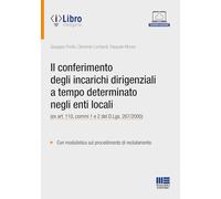 Il conferimento degli incarichi dirigenziali a tempo determinato negli enti locali