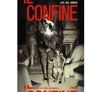 Il Confine 3 - Gli Eroi Non Piangono - Bonelli Editore - ITALIANO #MYCOMICS