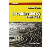 Il confine del sé. Con tavole test I.Co.S.