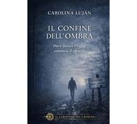 Il confine dell’ombra: Dove finisce l’Italia, comincia il silenzio