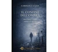 Il confine dell’ombra: Dove finisce l’Italia, comincia il silenzio