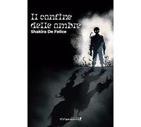 Il confine delle ombre