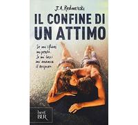Il confine di un attimo