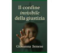 Il confine invisibile della giustizia