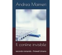 Il confine invisibile: secondo romando - Firewall Umano