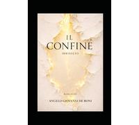 IL CONFINE: Irrisolto: 10