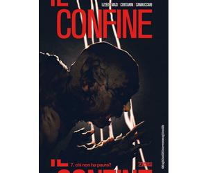 Il Confine N° 7 - Chi Non ha Paura? - Sergio Bonelli Editore - ITALIANO NUOVO