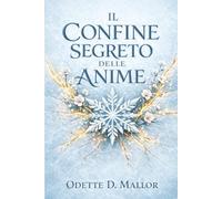 Il confine segreto delle anime: (Phoenix Books)