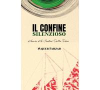 IL CONFINE SILENZIOSO: Amore Ai Confine Della Terra