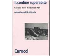 Il confine superabile. Animali e qualità della vita