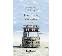 Il confine verticale - [LuoghInteriori]