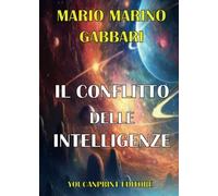 Il conflitto delle intelligenze - Mario Marino Gabbari