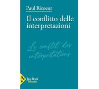 Libri Paul Ricoeur - Il Conflitto Delle Interpretazioni