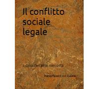 Il conflitto sociale legale: Il caso dell'élite nascosta