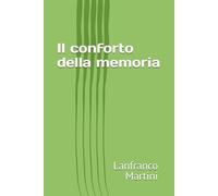 Il conforto della memoria